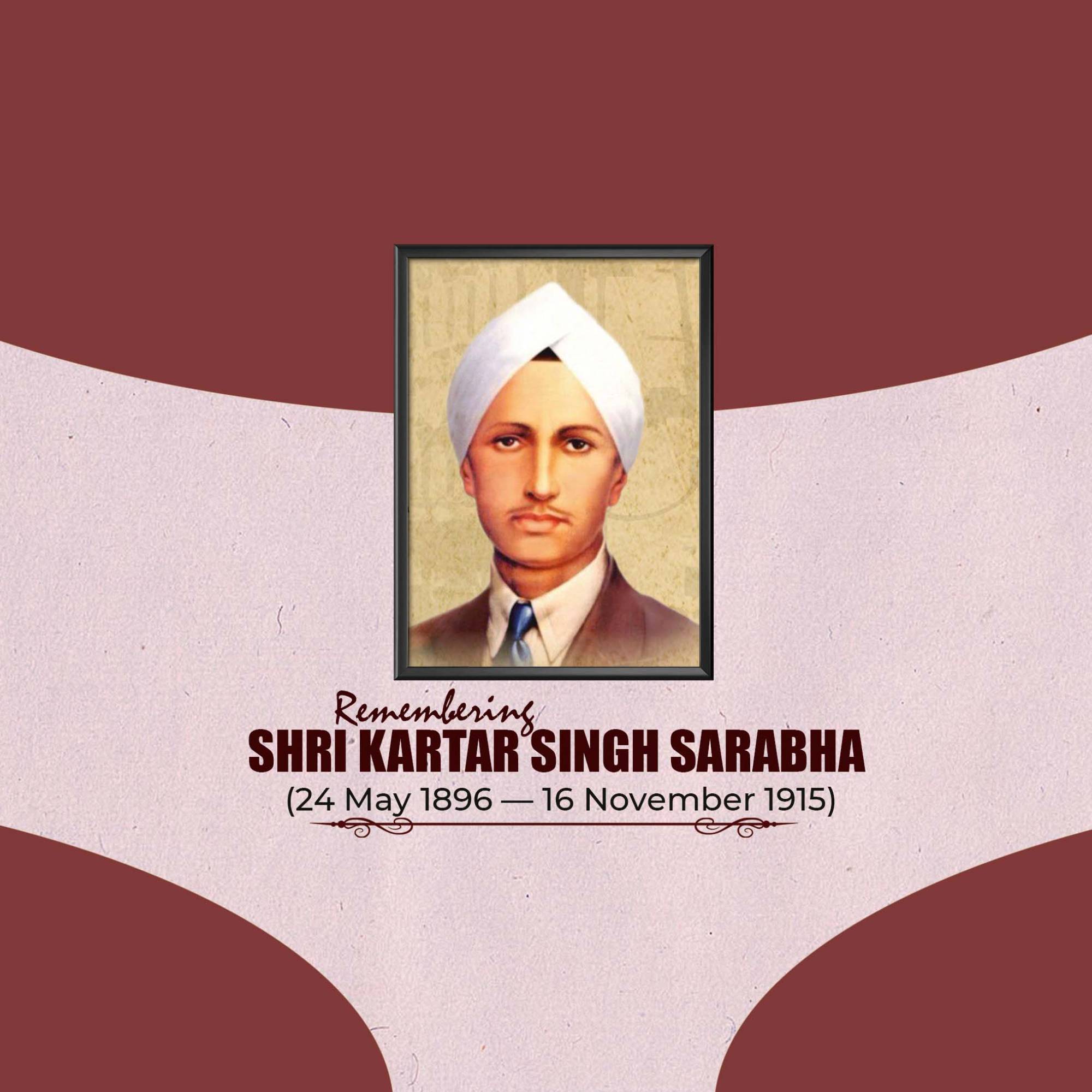 Kartar Singh Sarabha  Martyrdom Day