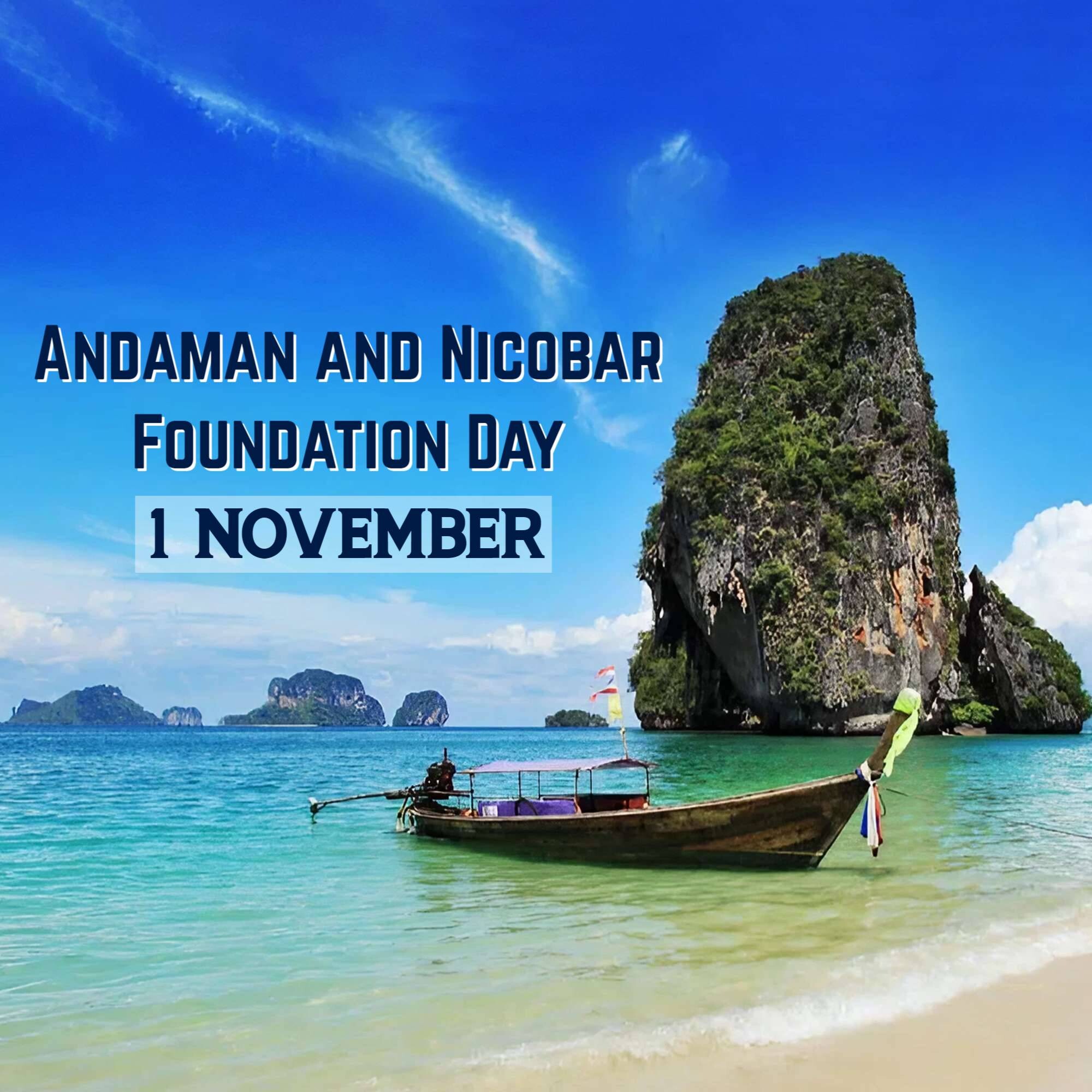 Andaman and Nicobar Islands Foundation Day
