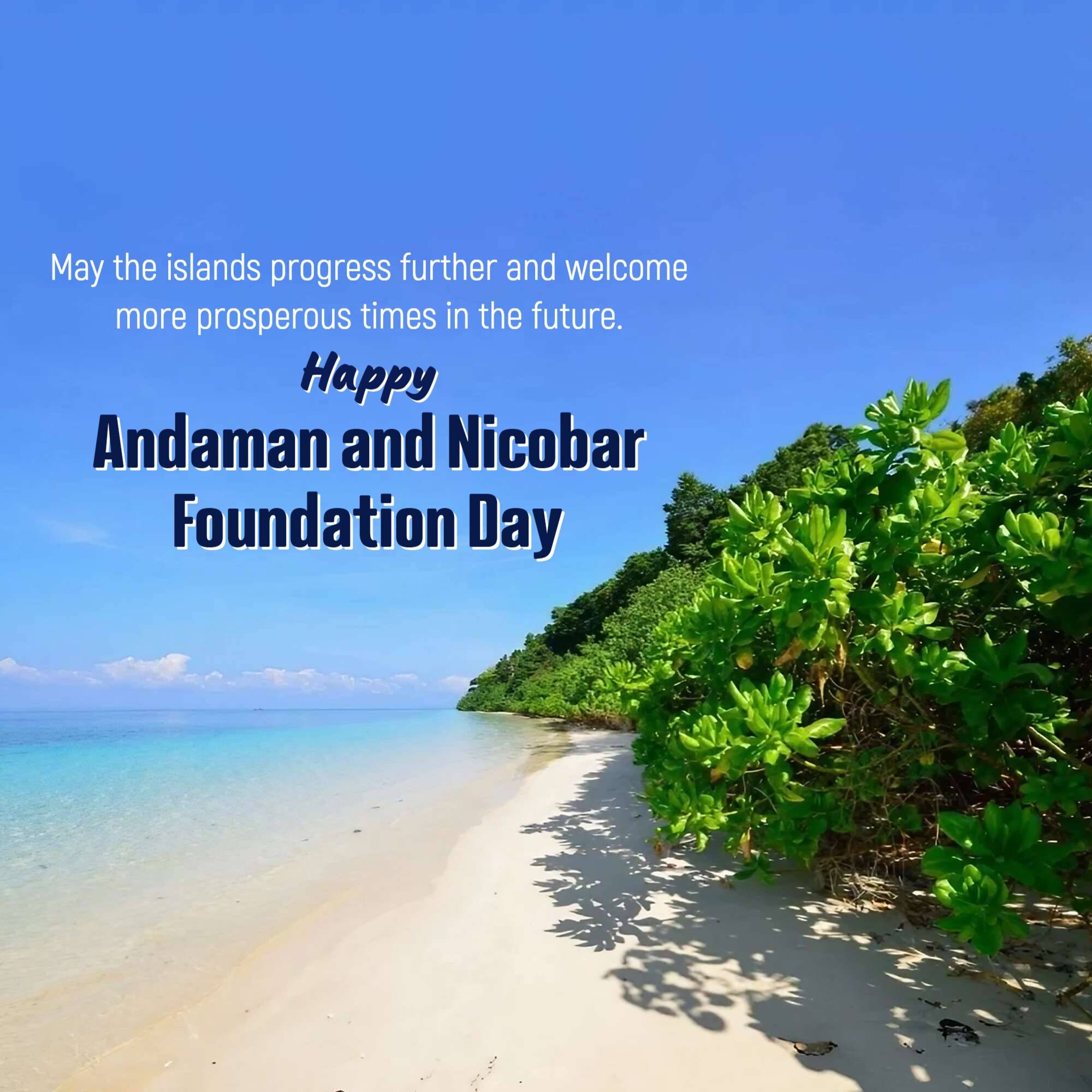 Andaman and Nicobar Islands Foundation Day