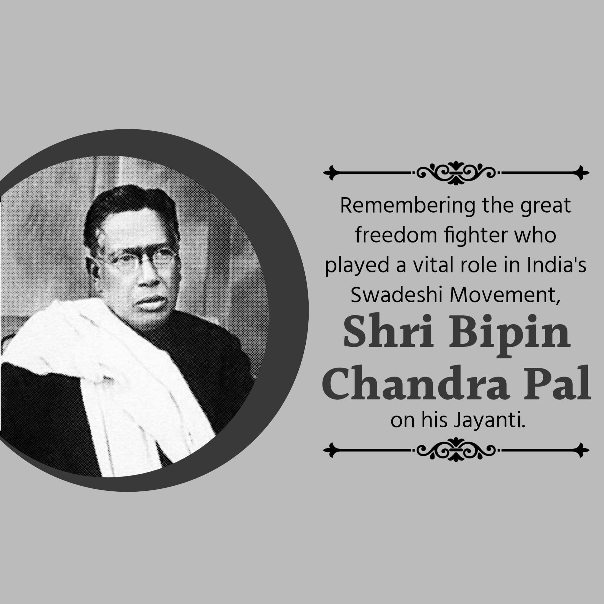Bipin Chandra Pal Jayanti