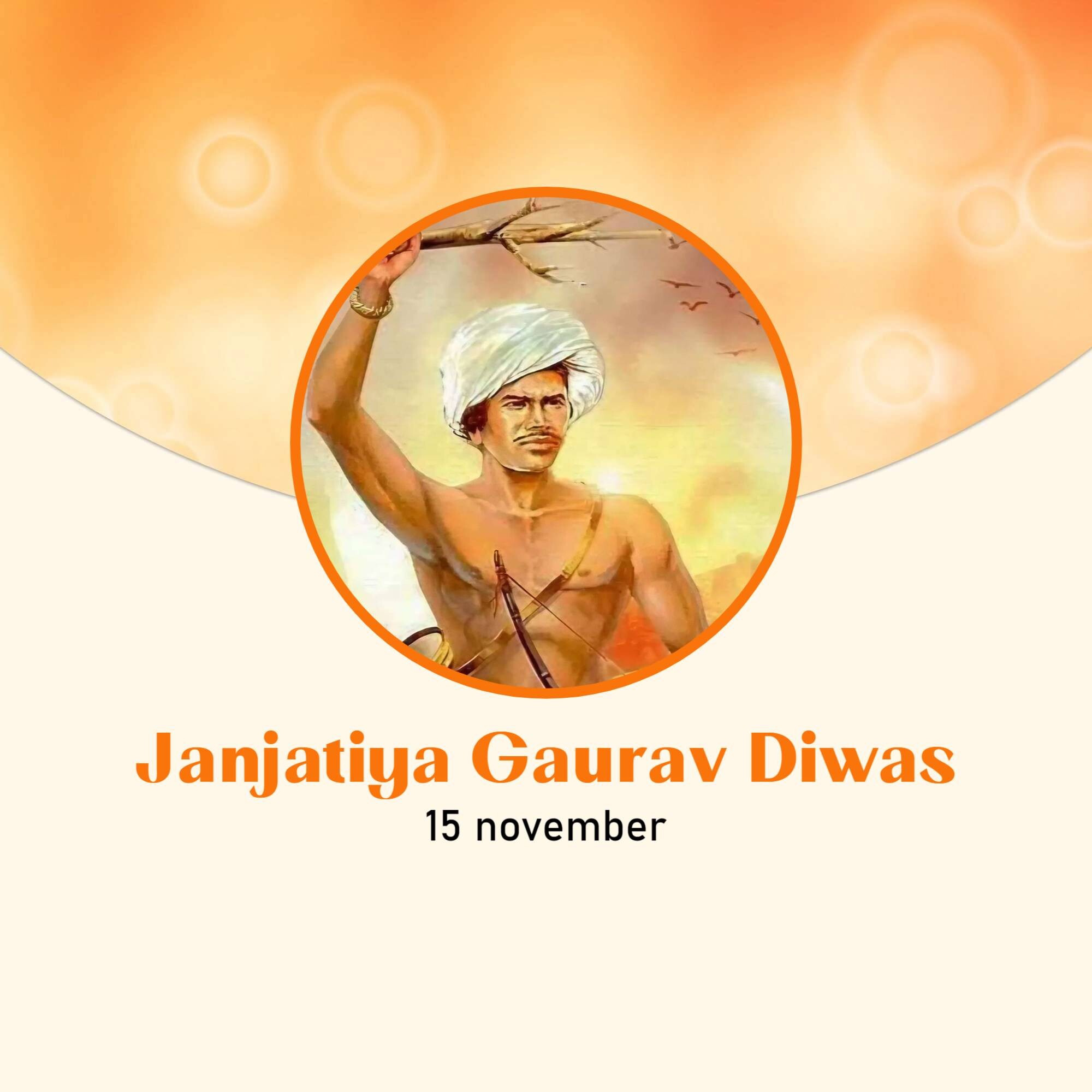 Janjatiya Gaurav Diwas