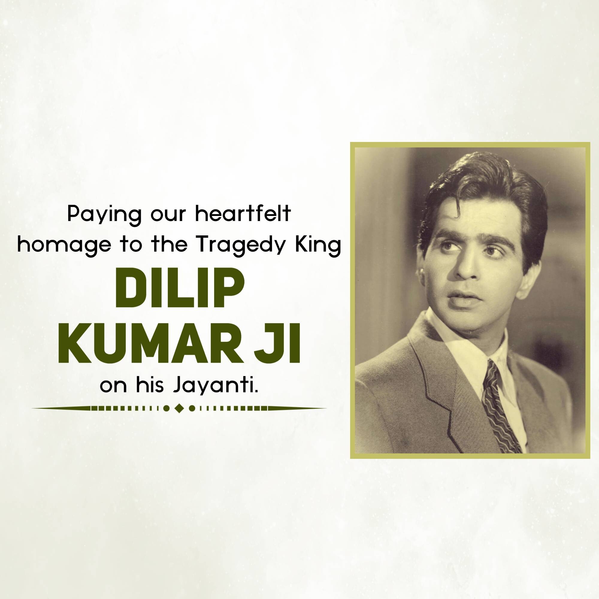 Dilip Kumar Jayanti