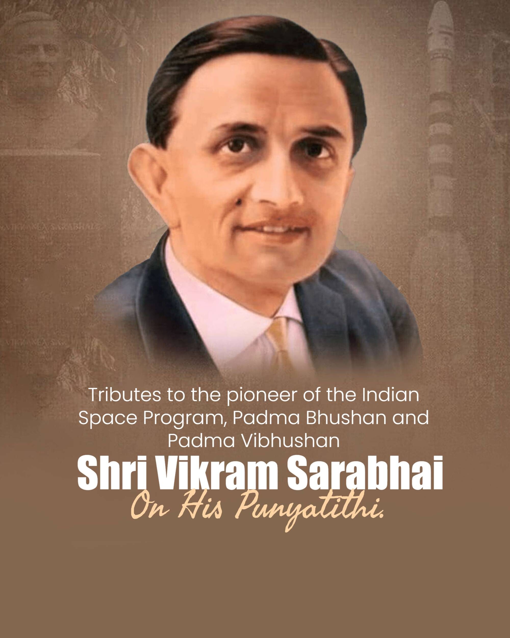 Dr Vikram Sarabhai Punyatithi