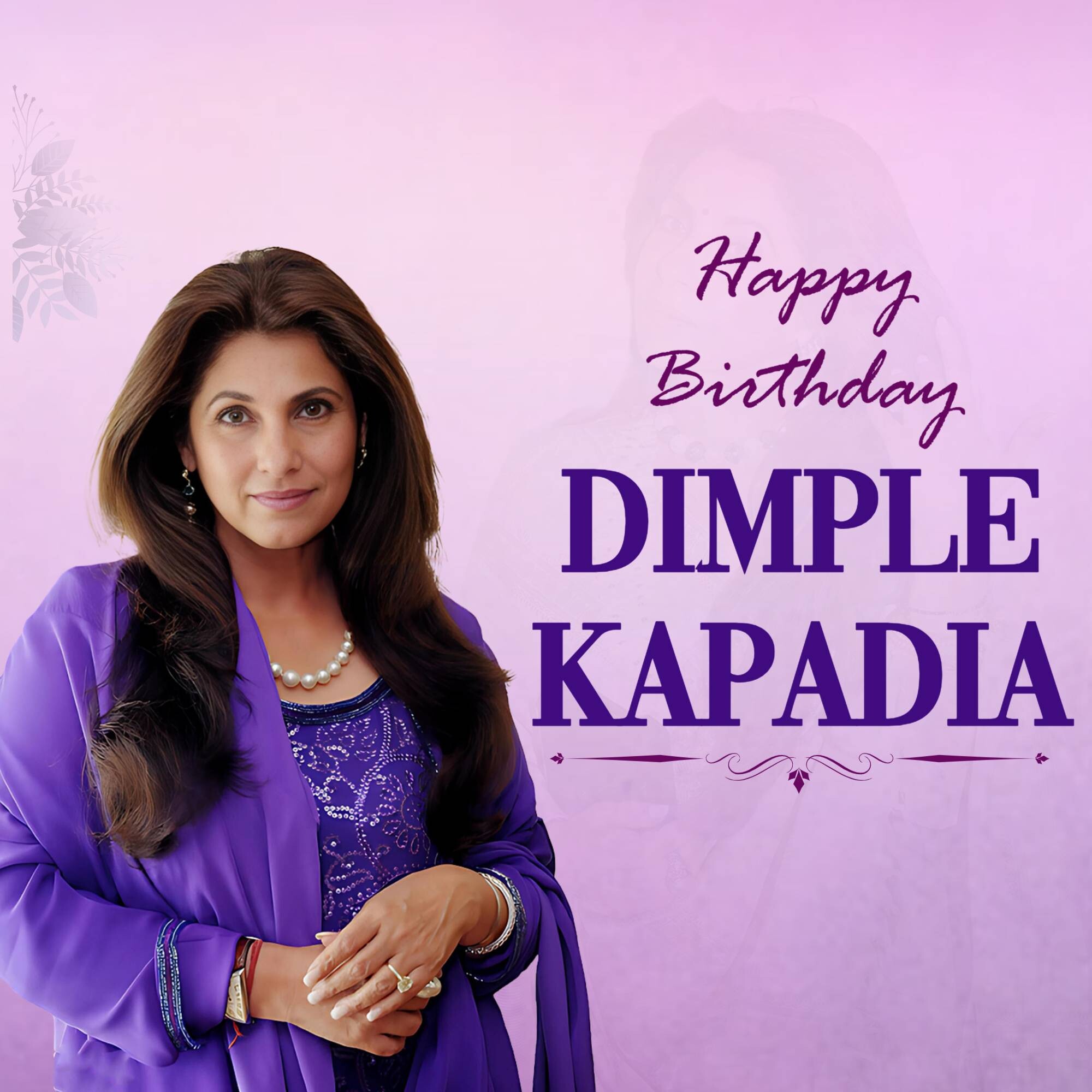 Dimple Kapadia Birthday