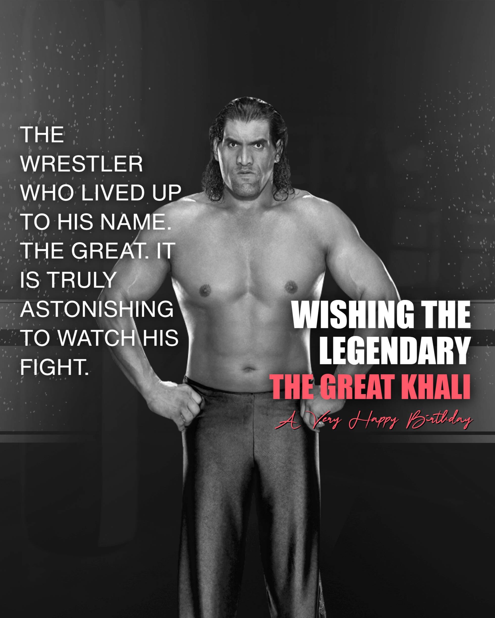 The Great Khali Birthday