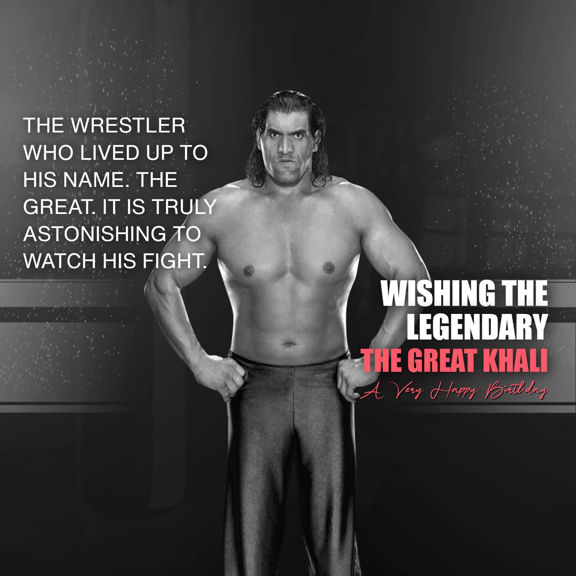 The Great Khali Birthday