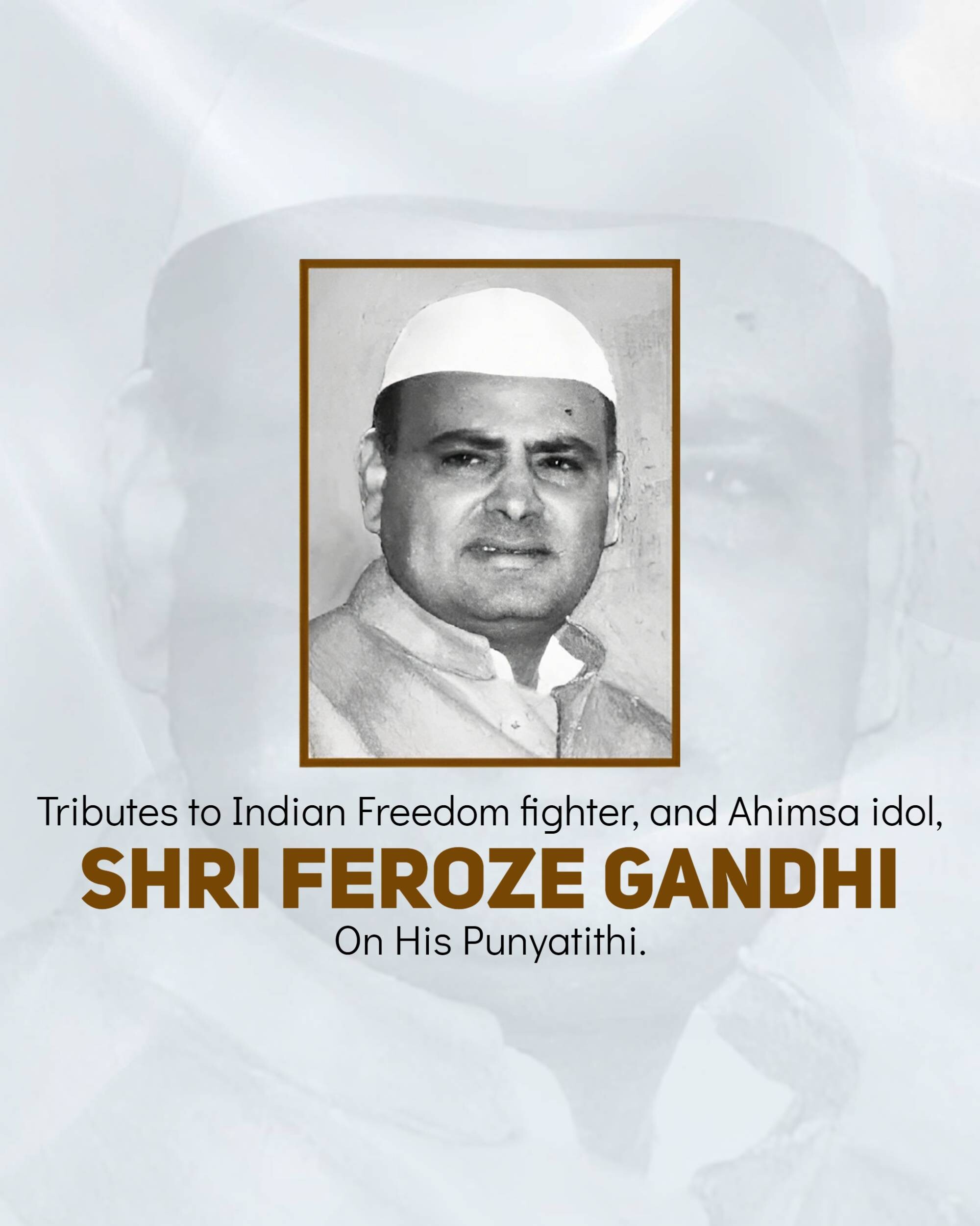 Feroze Gandhi Punyatithi