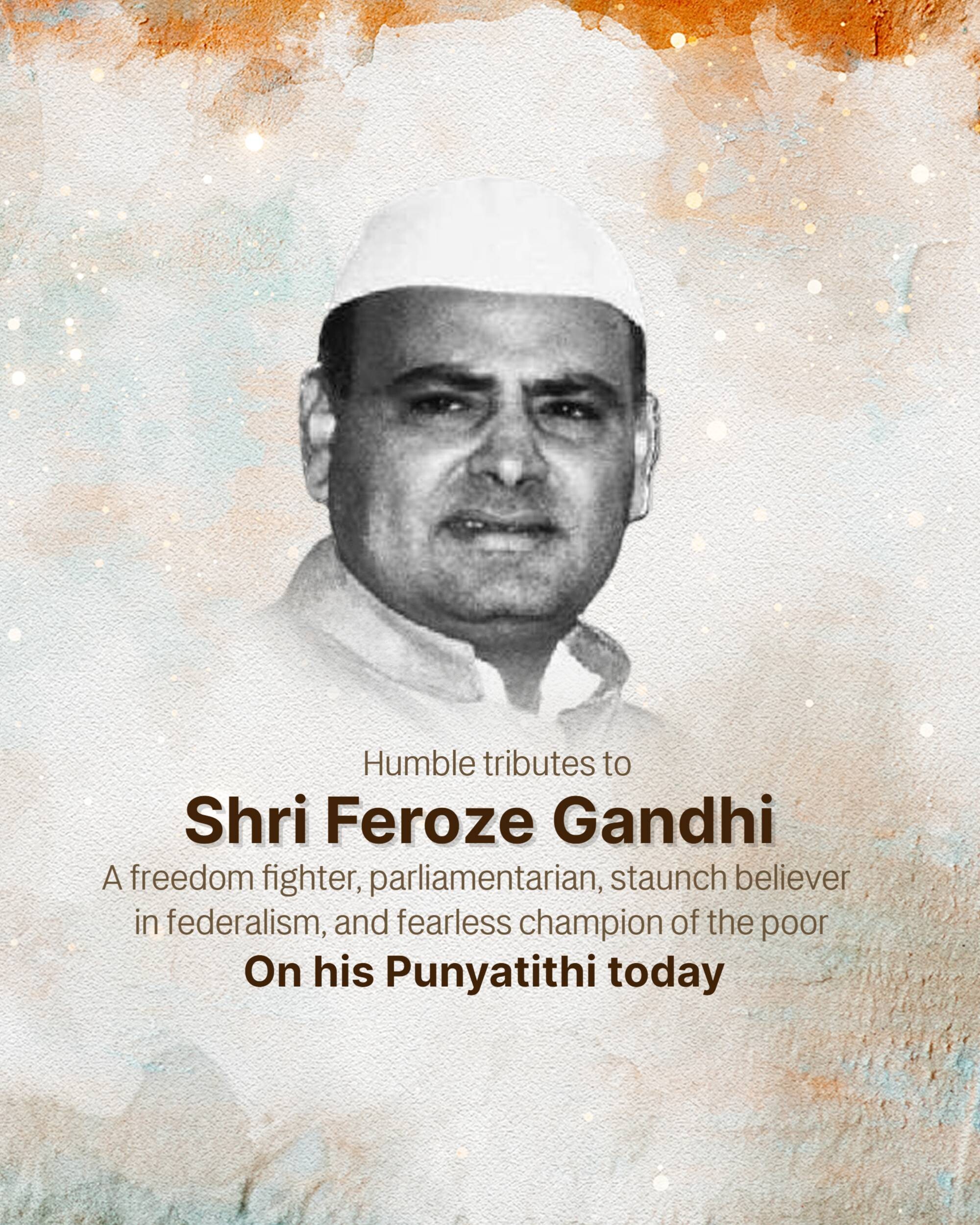 Feroze Gandhi Punyatithi