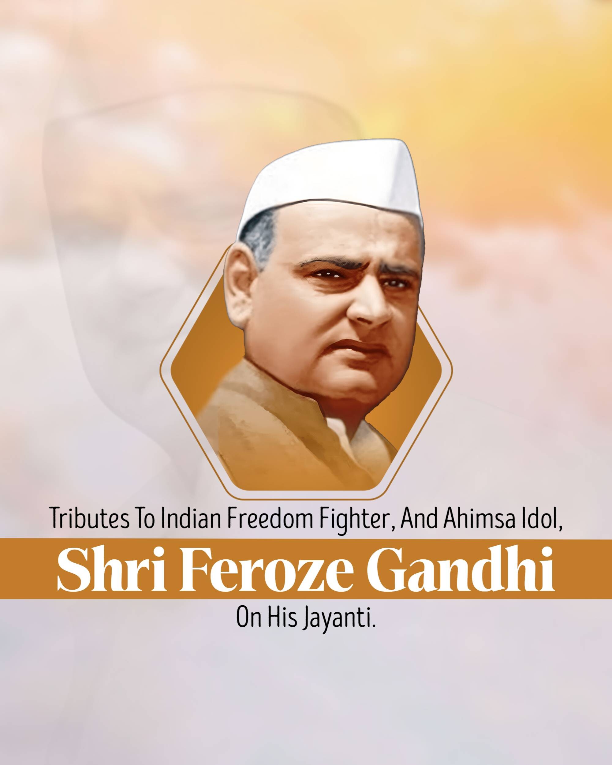 Feroze Gandhi Jayanti