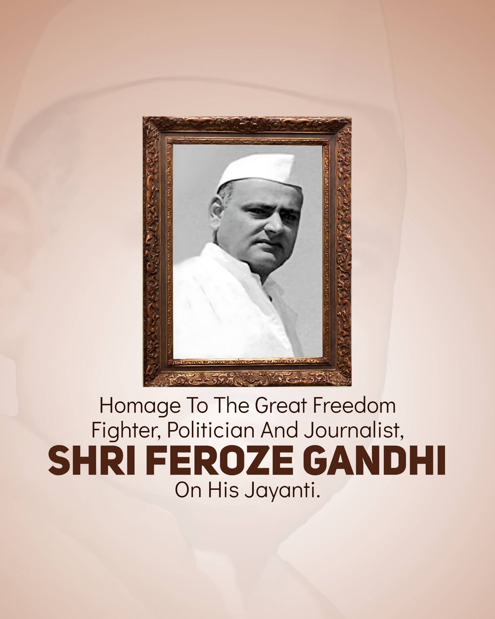 Feroze Gandhi Jayanti