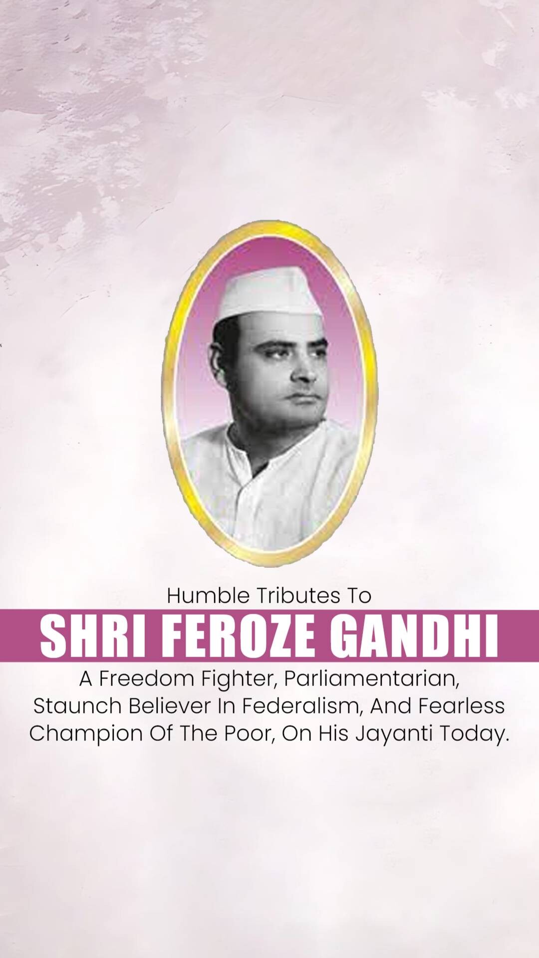 Feroze Gandhi Jayanti