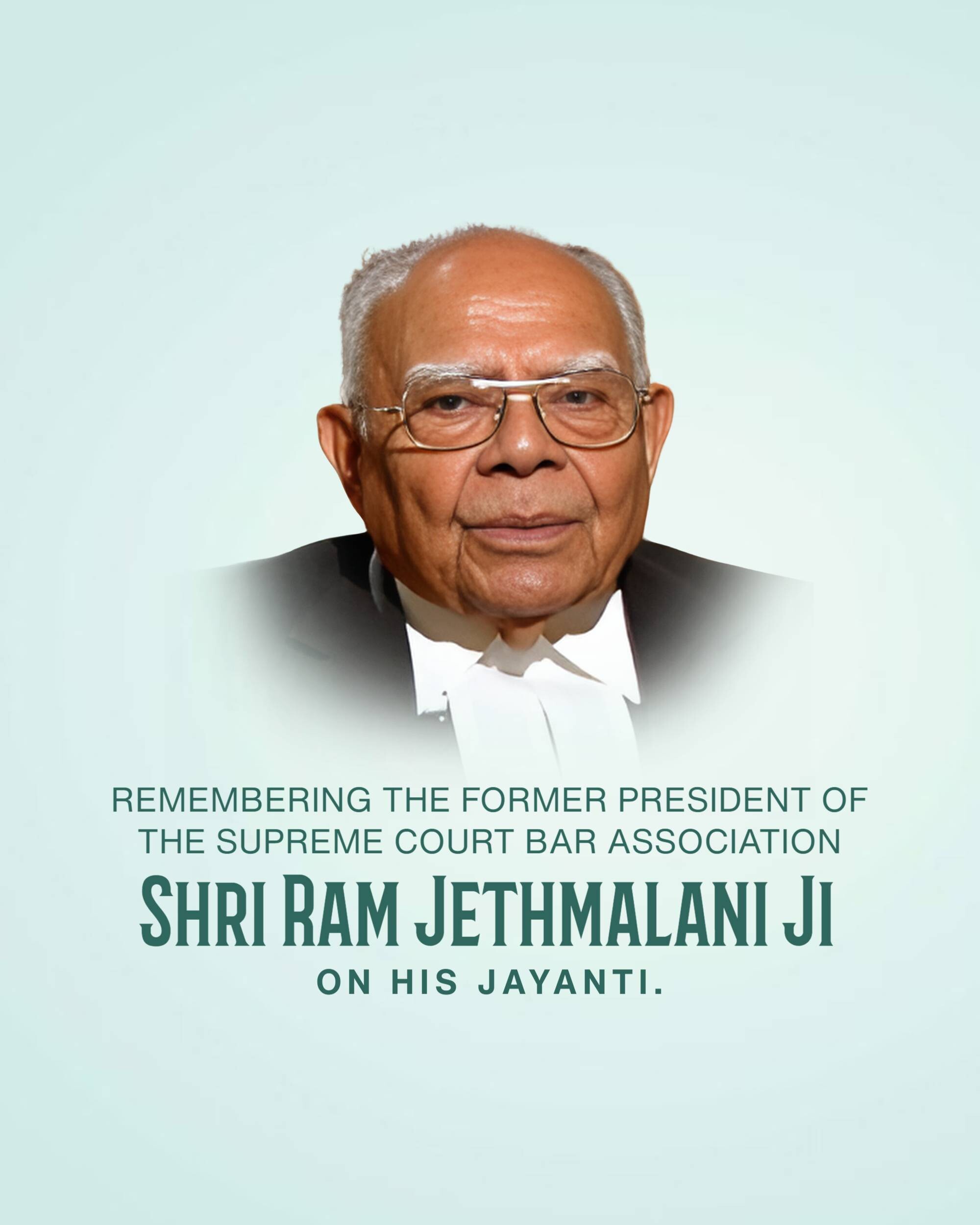 Ram Jethmalani Jayanti