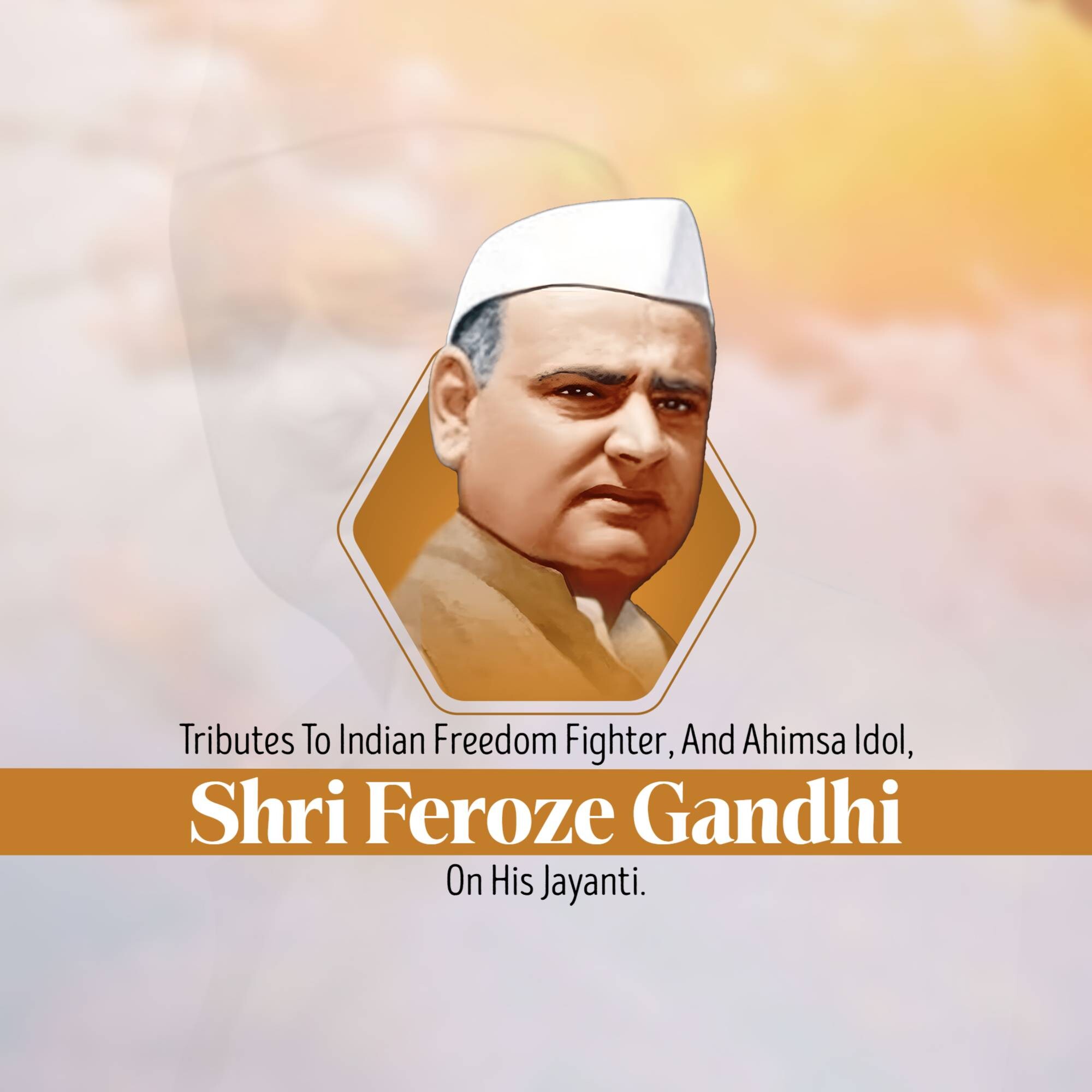 Feroze Gandhi Jayanti