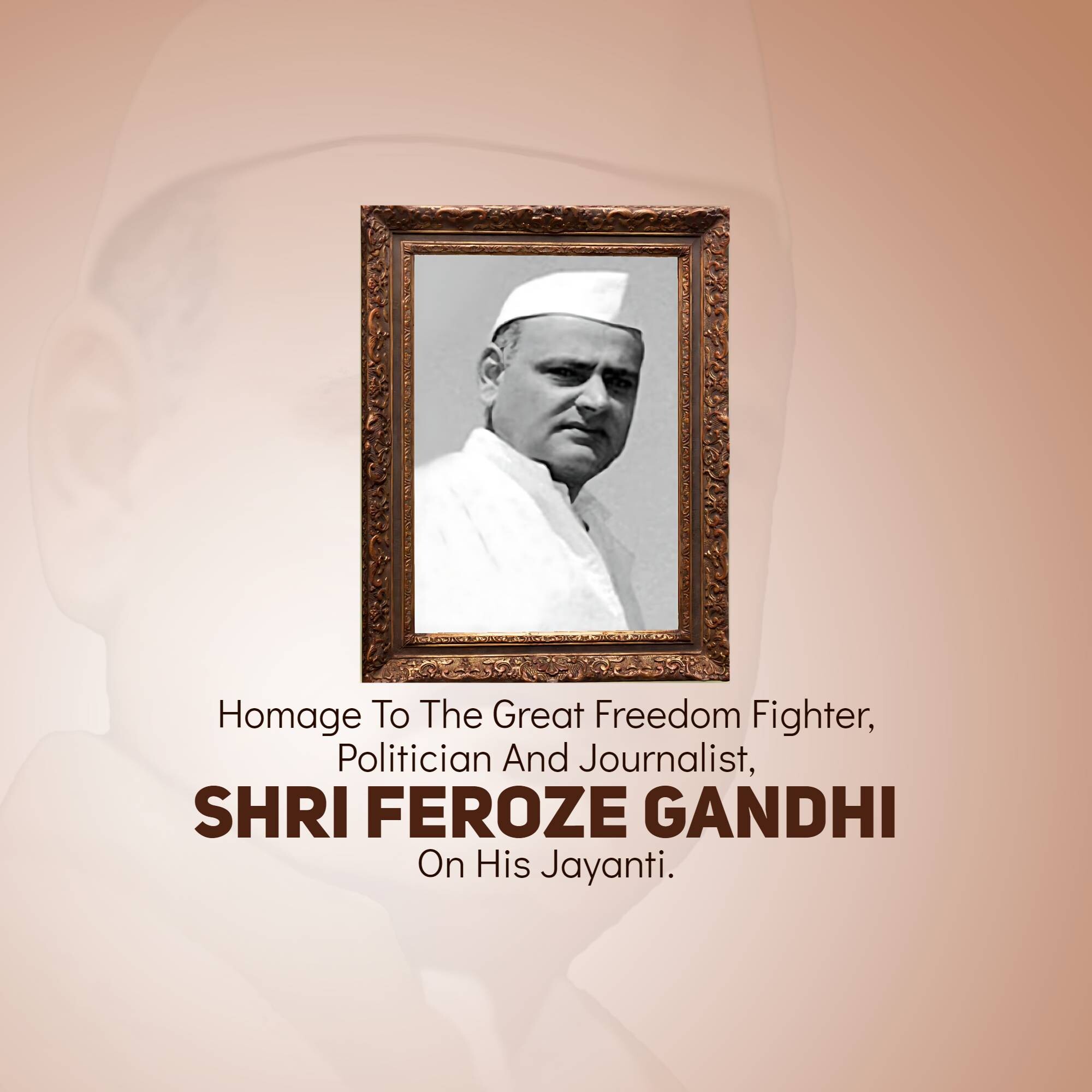 Feroze Gandhi Jayanti