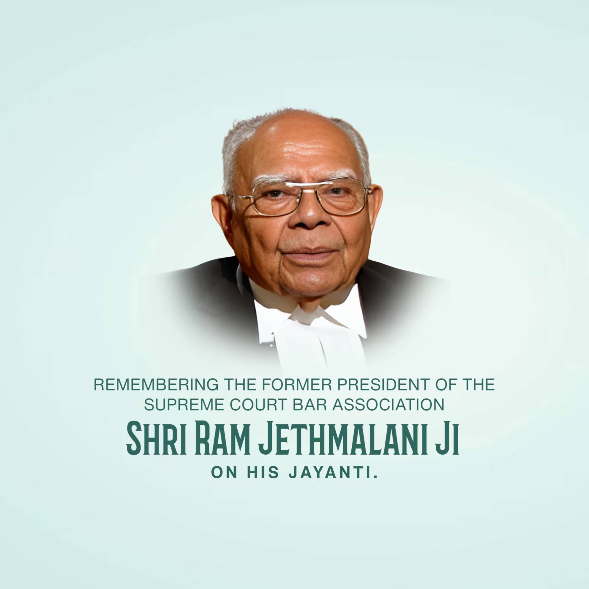 Ram Jethmalani Jayanti