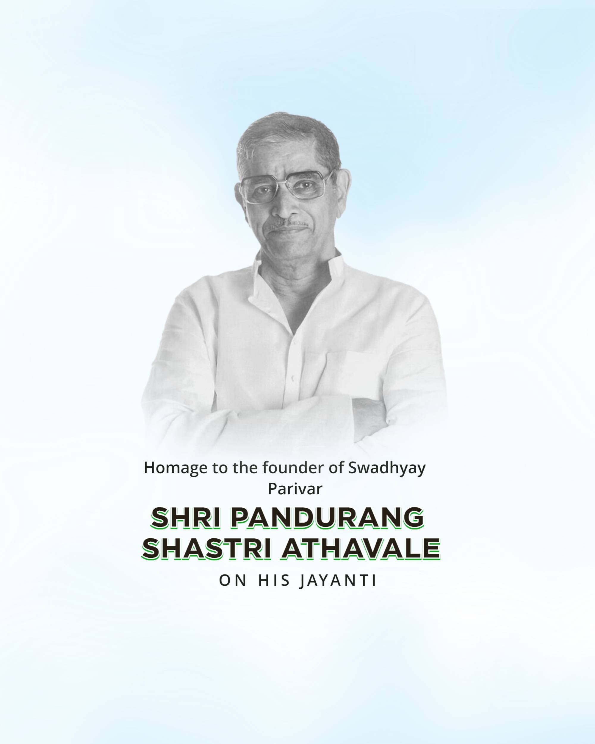 Pandurang Shastri Athavale Jayanti