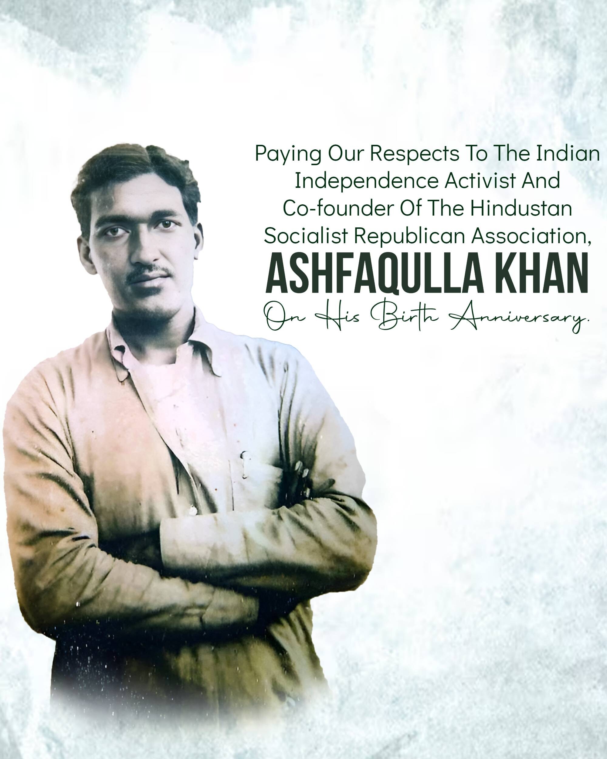 Ashfaqulla Khan Birth Anniversary