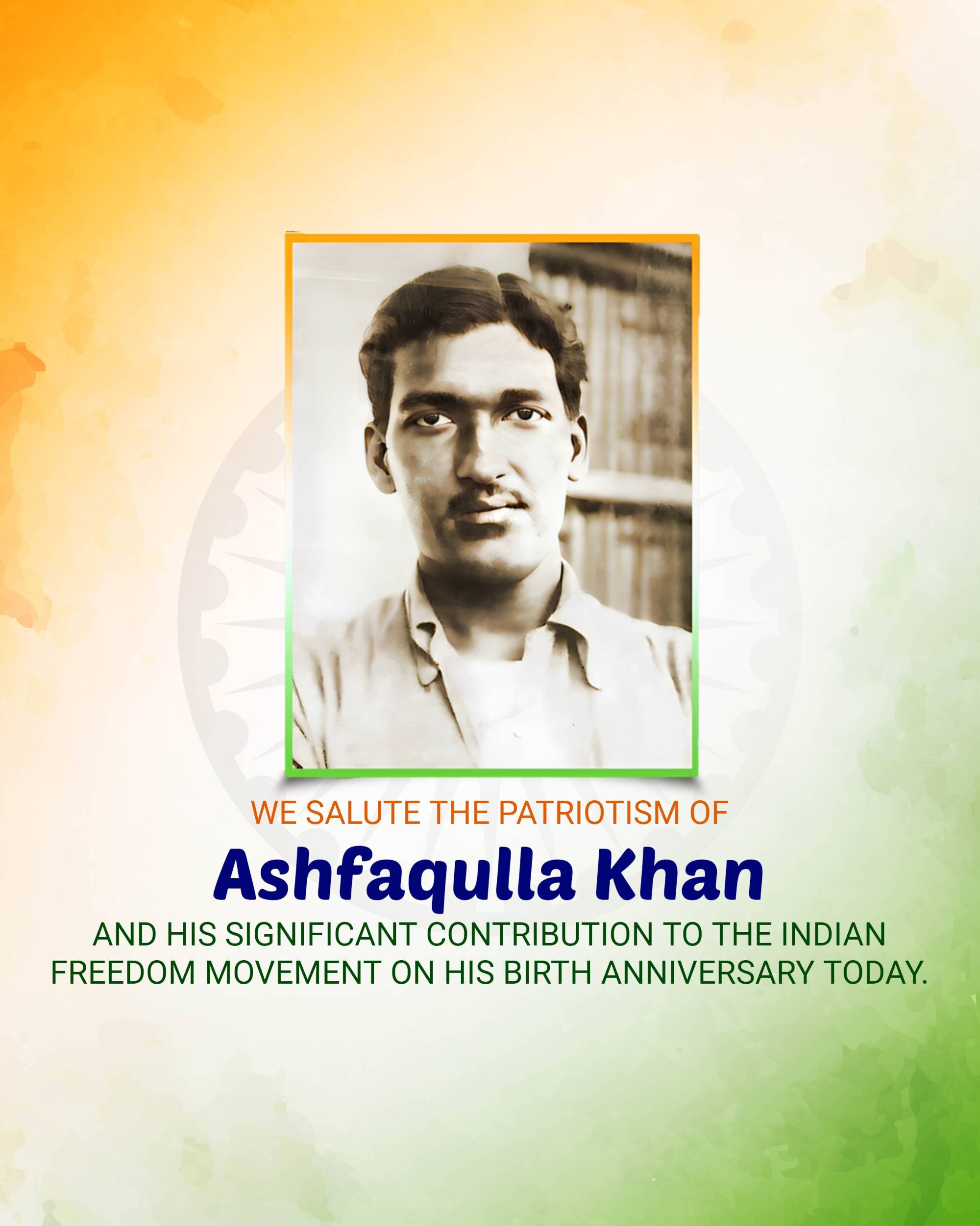 Ashfaqulla Khan Birth Anniversary