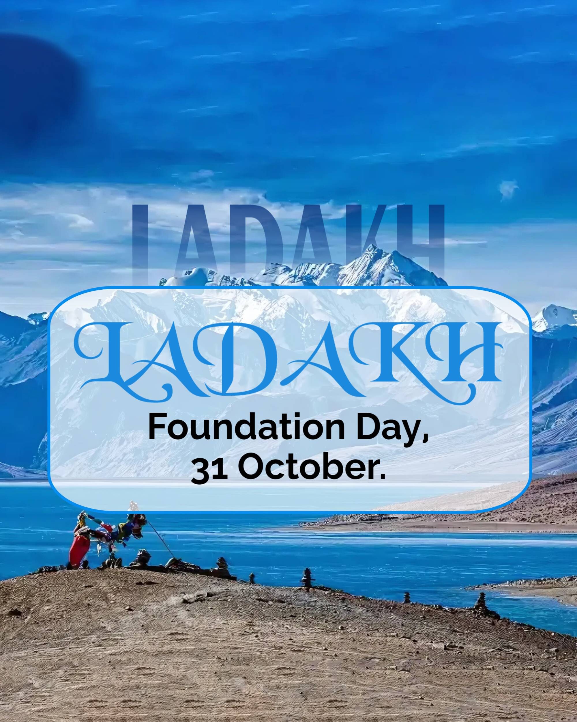 Ladakh Foundation Day