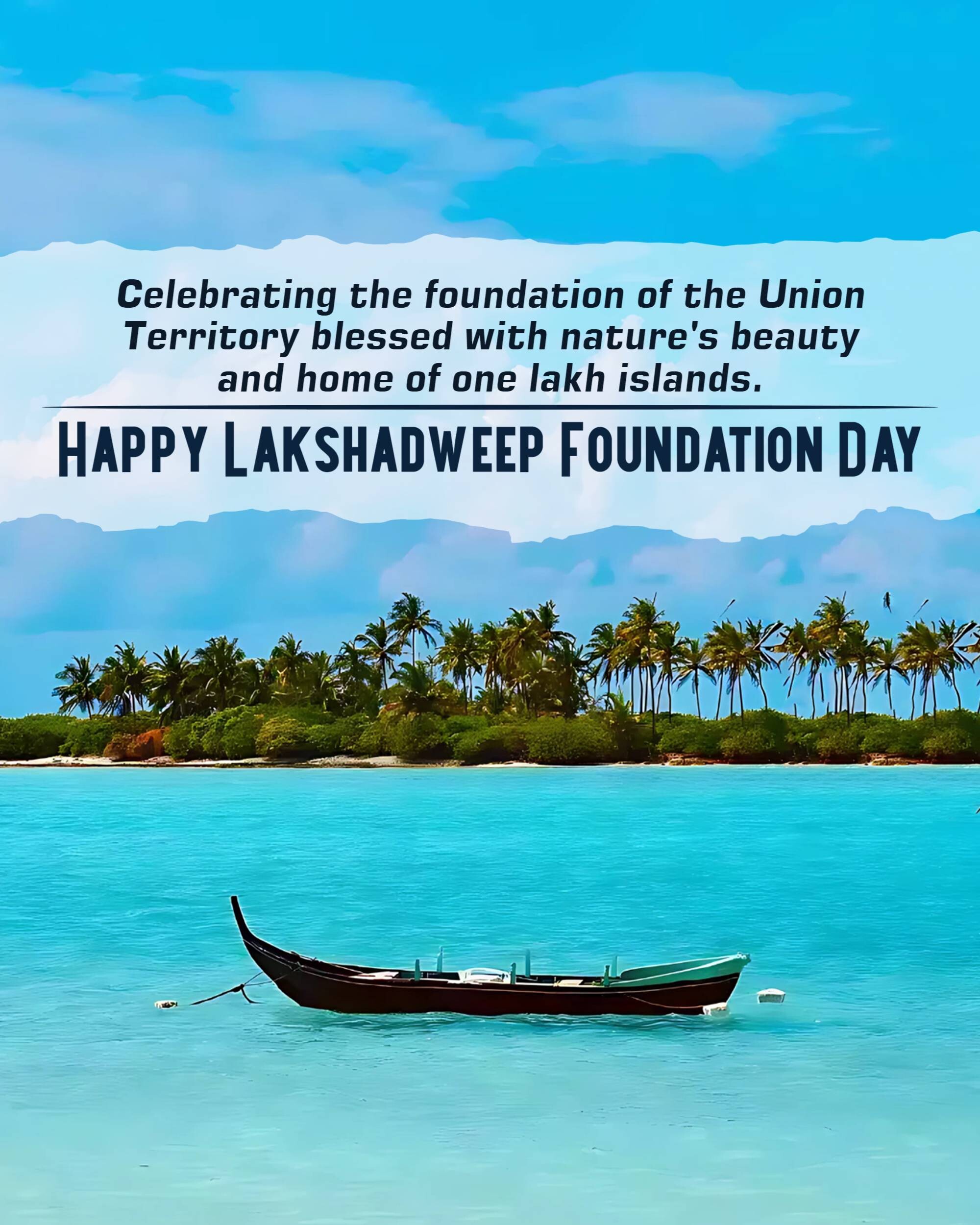 Lakshadweep Foundation Day