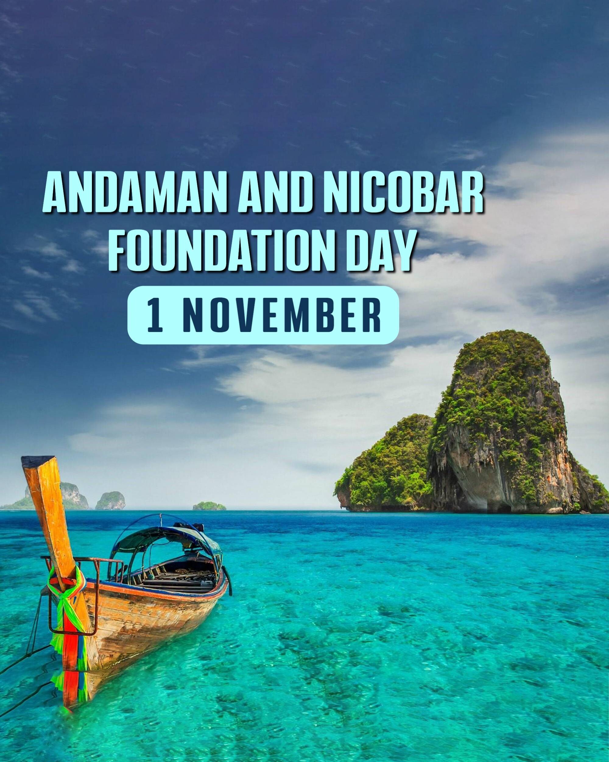 Andaman and Nicobar Islands Foundation Day