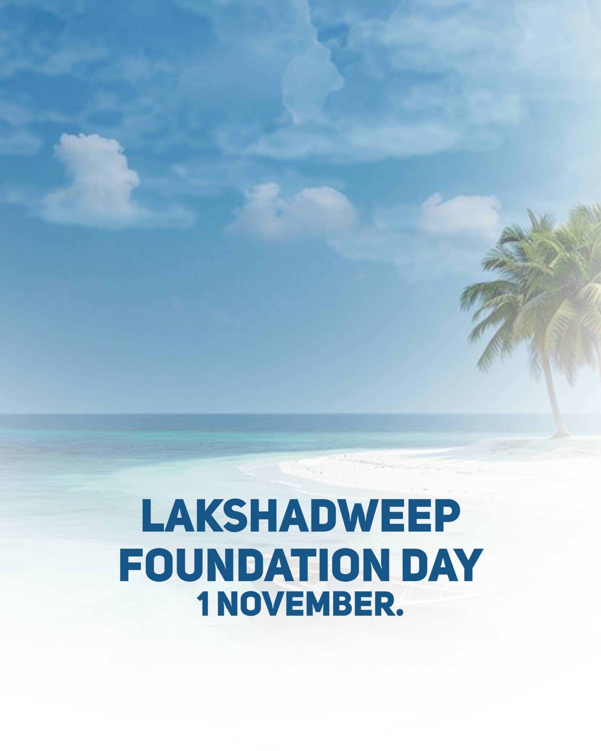 Lakshadweep Foundation Day