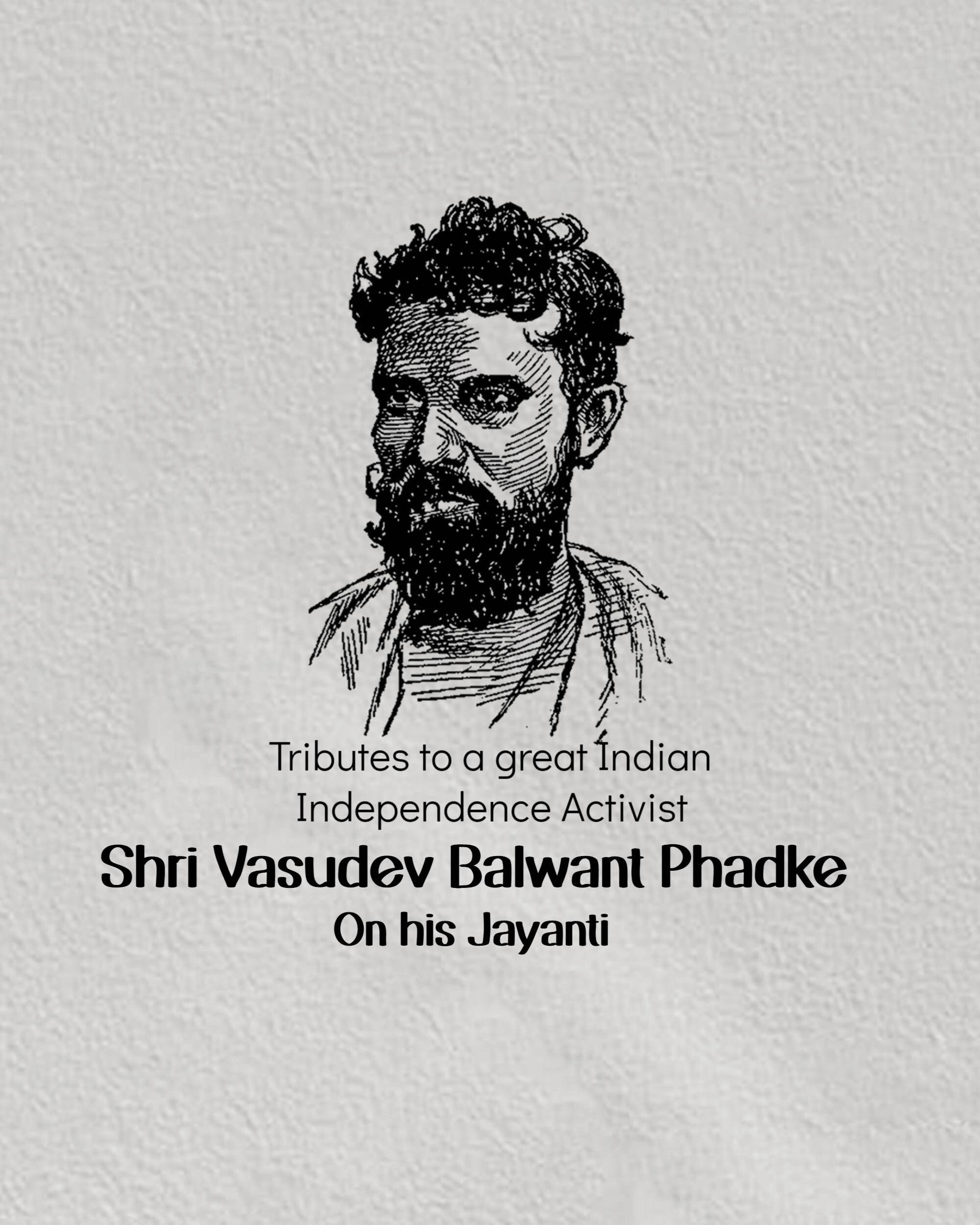 Vasudev Balwant Phadke Jayanti