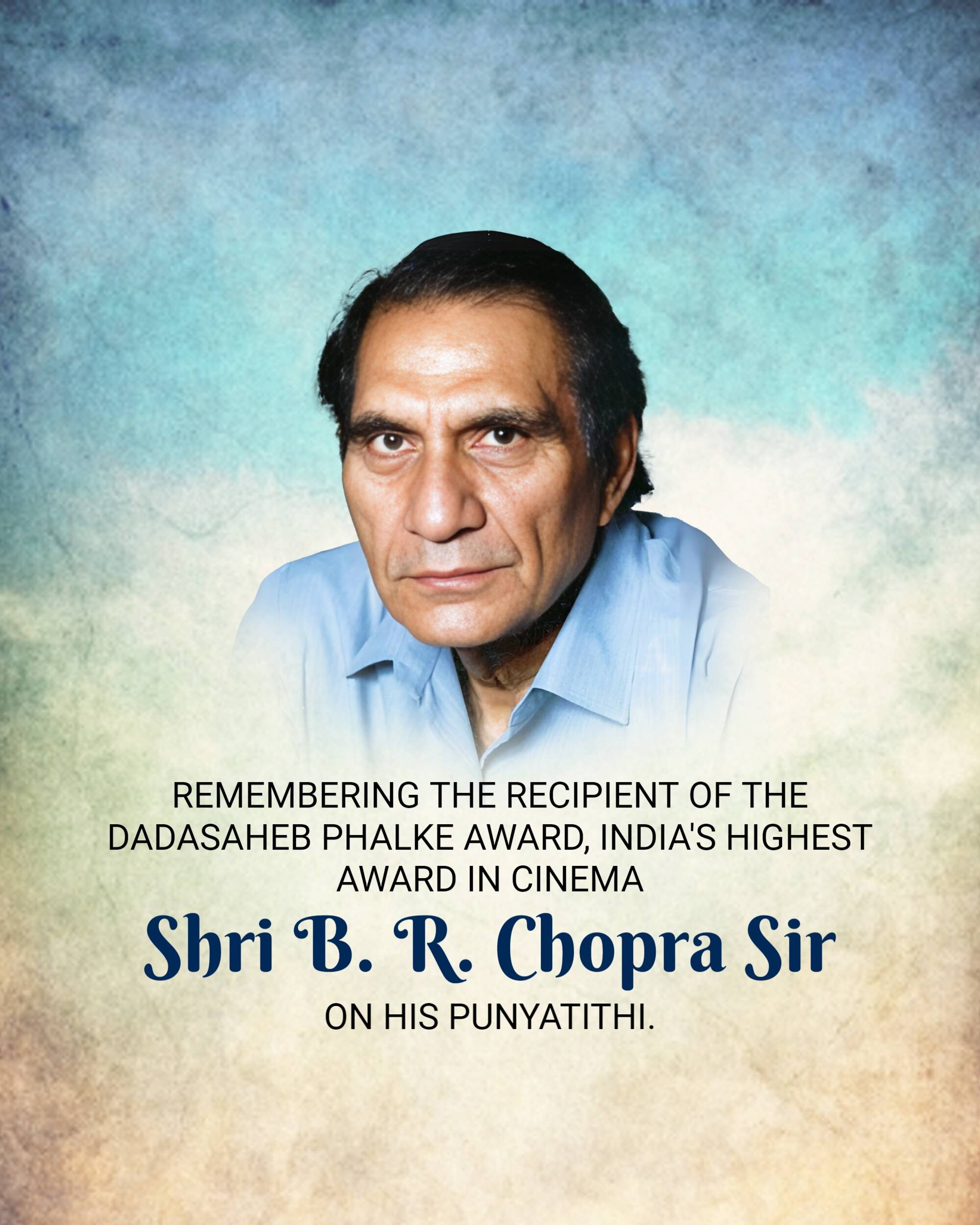 B. R. Chopra Punyatithi