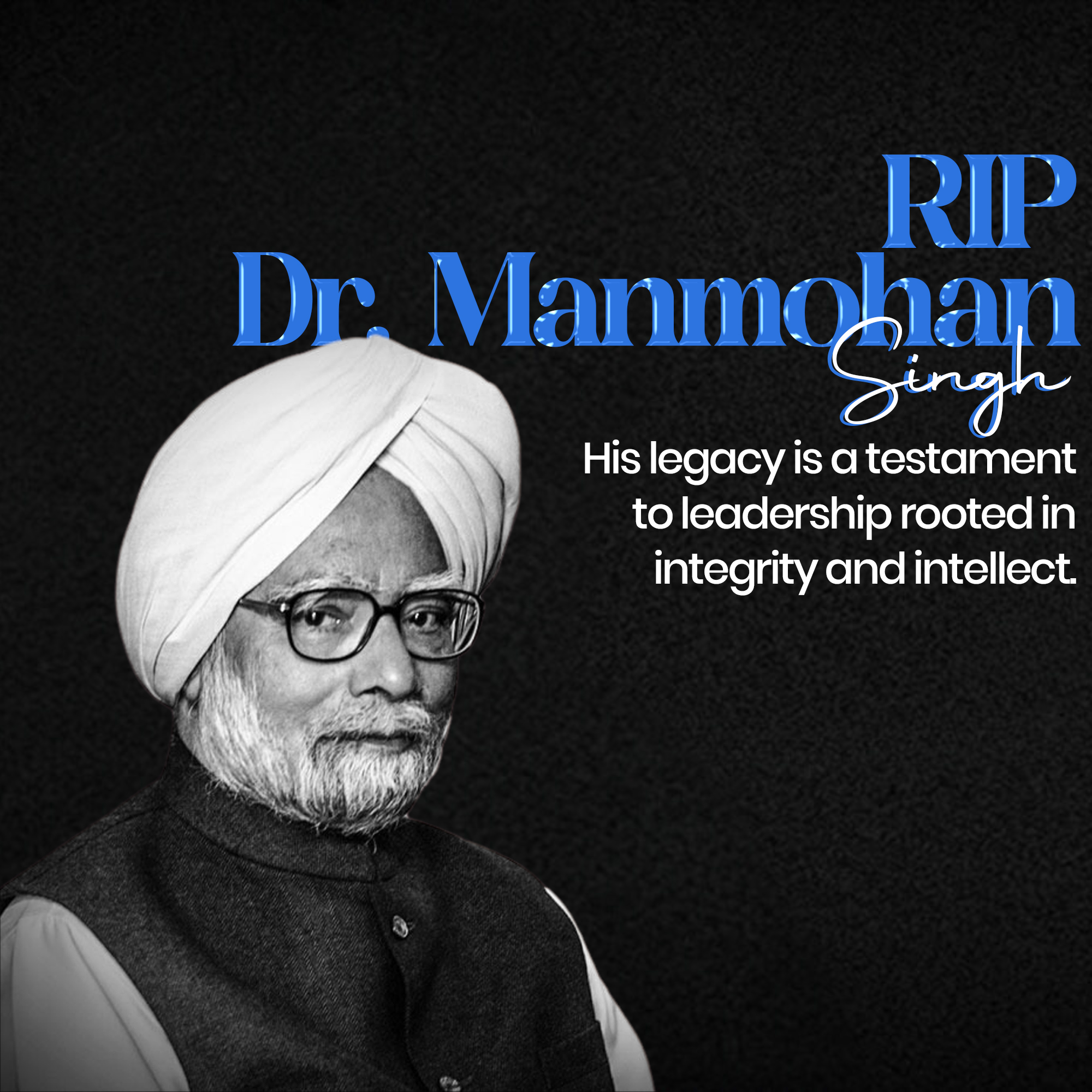 RIP Manmohan Singh