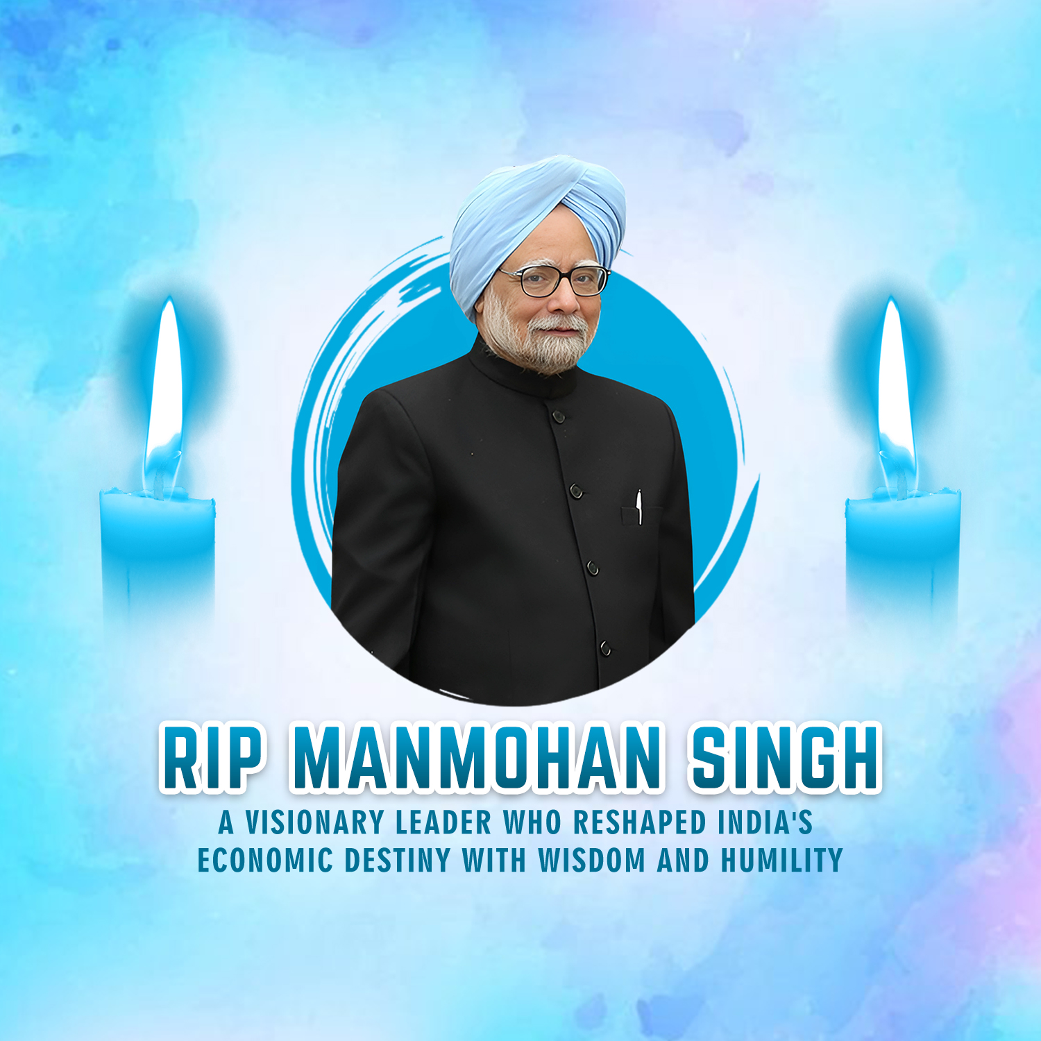 RIP Manmohan Singh