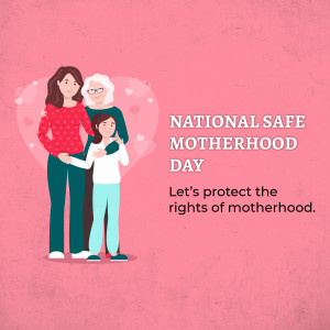 National Safe Motherhood Day