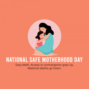 National Safe Motherhood Day