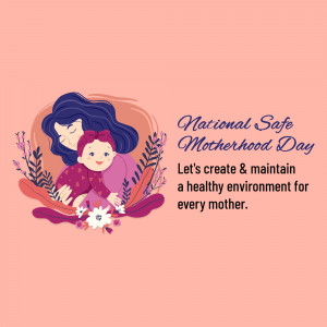 National Safe Motherhood Day