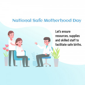 National Safe Motherhood Day