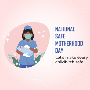 National Safe Motherhood Day