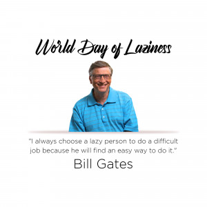 World Day of Laziness