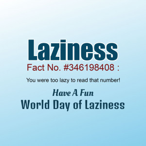 World Day of Laziness