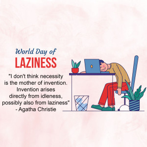 World Day of Laziness