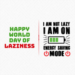 World Day of Laziness