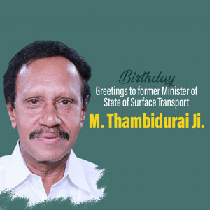 M. Thambi Durai Birthday