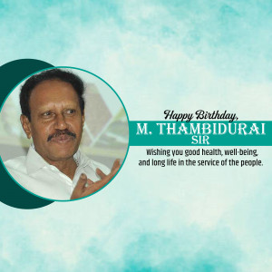 M. Thambi Durai Birthday