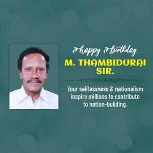M. Thambi Durai Birthday