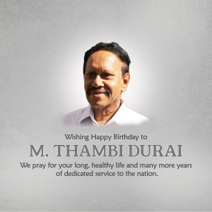 M. Thambi Durai Birthday