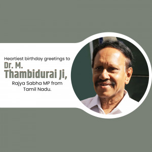 M. Thambi Durai Birthday