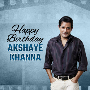 Akshaye Khanna Birthday