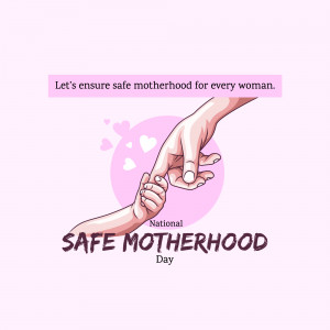 National Safe Motherhood Day
