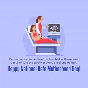 National Safe Motherhood Day