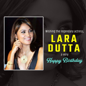 Lara Dutta Birthday