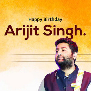 Arijit Singh Birthday