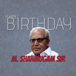 M. Shanmugam Birthday